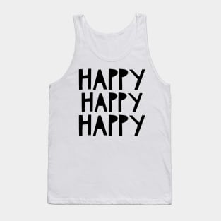 Happy Happy Happy Tank Top